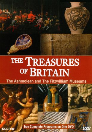 The Treasures of Britain: The Ashmolean and the Fitzwilliam Museums