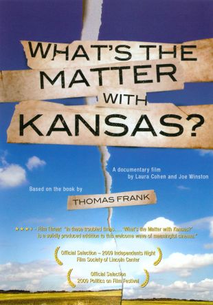 What's the Matter With Kansas?