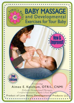 Aimee's Babies: Baby Massage and Developmental Exercises for Your Baby