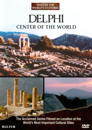 Sites of the World's Cultures: Delphi: Center of the World