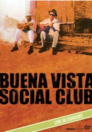 Buena Vista Social Club: Live in Concert