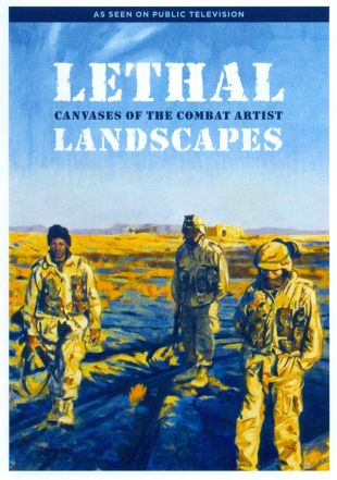 Lethal Landscapes: Canvases of the Combat Artist