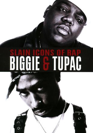 Slain Icons of Rap: Biggie & Tupac