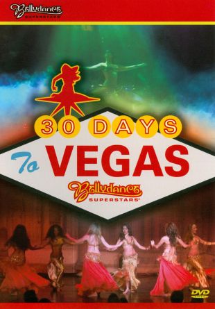 Bellydance Superstars: 30 Days to Vegas