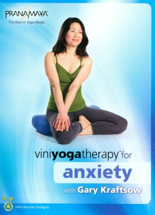 Gary Kraftsow: Viniyoga Therapy for Anxiety