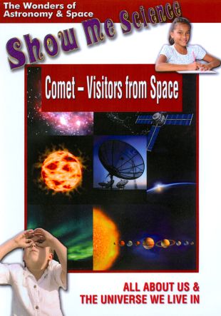 Show Me Science: Comet - Visitors from Space