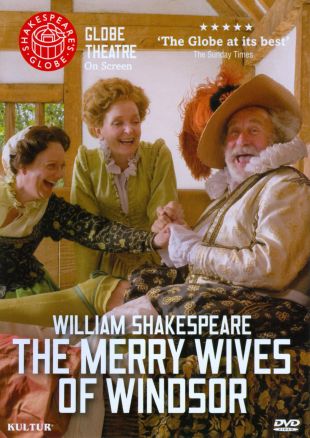 The Globe Theatre Presents The Merry Wives of Windsor