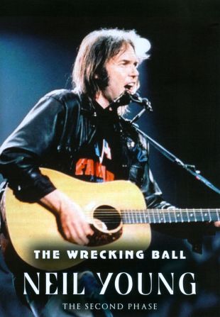 Neil Young: The Wrecking Ball
