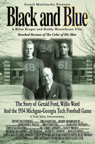 Black and Blue: The Story of Gerald Ford, Willis Ward and the 1934 Michigan-Georgia Tech Football Game