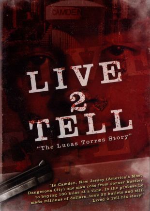 Live 2 Tell: The Lucas Torres Story