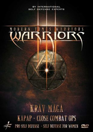 Modern Times Warriors: Krav Maga - Kapap Close Combat Ops