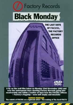 Black Monday: The Last Days of FAC251, the Factory Records Office