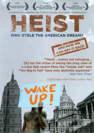 Heist: Who Stole the American Dream?