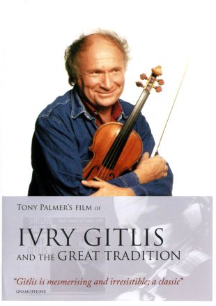 Ivry Gitlis and the Great Tradition