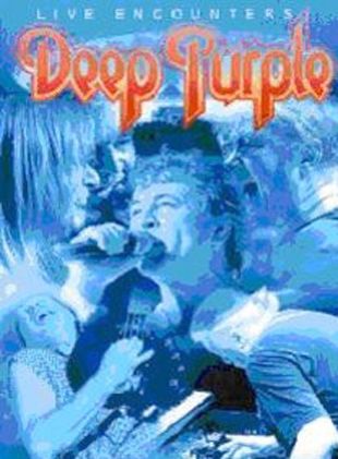 Deep Purple: Live Encounters...