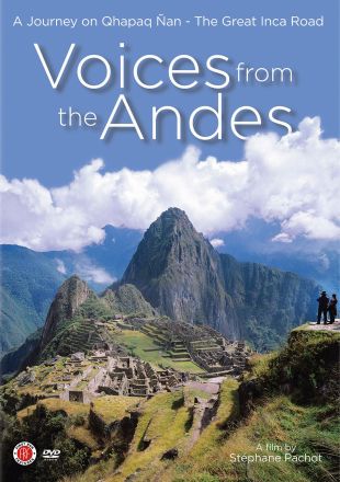 Voices From the Andes