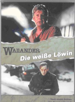 Wallander: Die Weisse Lowin