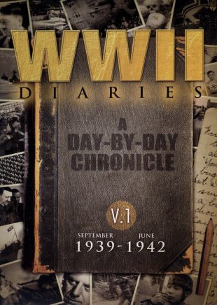 WWII Diaries, Vol. 1: September 1939-June 1942