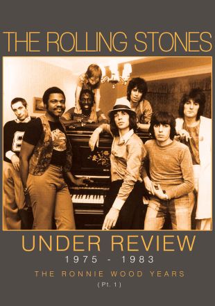 Rolling Stones: Under Review 1975-1983