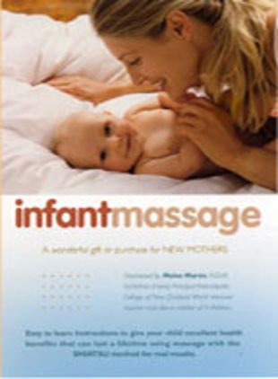 Infant Massage: The Safe, Natural Way to Keep Your Baby Healthy & Happy