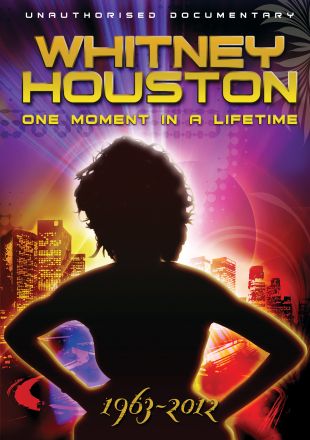 Whitney Houston: One Moment in a Lifetime