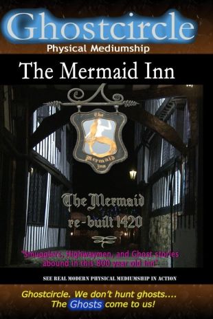 Ghostcircle: Physical Mediumship - The Mermaid Inn