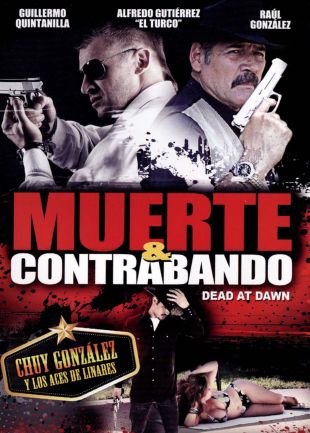 Muerte & Contrabando (2012) - Guillermo Quintanilla | User Reviews ...