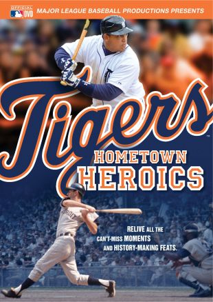 MLB: Tigers - Hometown Heroics