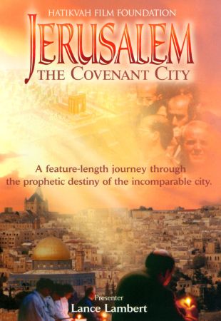 Jerusalem: The Covenant City