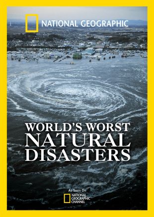 National Geographic: Top 10 Natural Disasters
