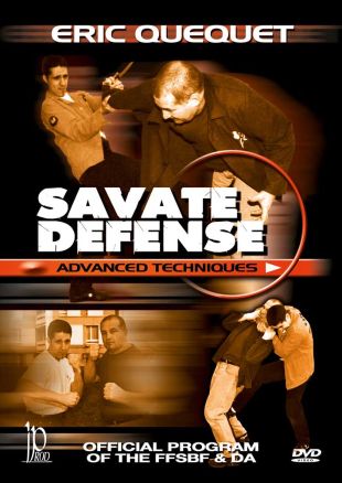 Eric Quequet: Savate Defense - Advanced Techniques