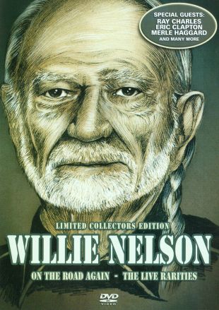 Willie Nelson On the Road Again The Life Rarities (2014