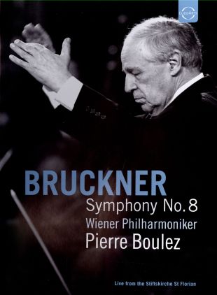 Wiener Philharmoniker/Pierre Boulez: Anton Bruckner - Symphony No. 8 in ...