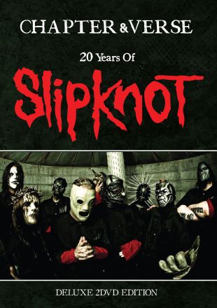 Slipknot: Chapter & Verse - 20 Years of Slipknot
