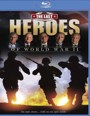 The Last Heroes of WWII