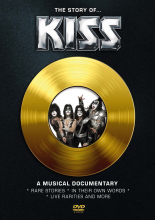 The Story of... KISS: A Musical Documentary