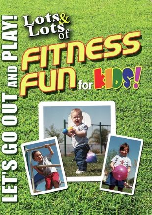 Lots & Lots of Fitness Fun for Kids!