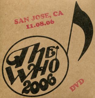 The Who: Live - San Jose, CA 11/08/06