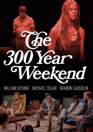 The 300 Year Weekend