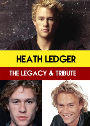 Heath Ledger: The Legacy & Tribute - | User Reviews | AllMovie