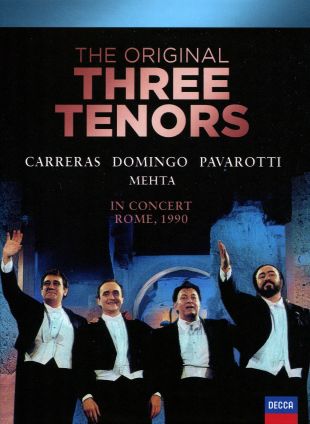 The Three Tenors: The Original 1990 Concert