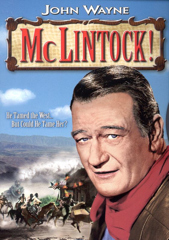 McLintock! (1963) - Andrew V. McLaglen | Synopsis, Characteristics ...