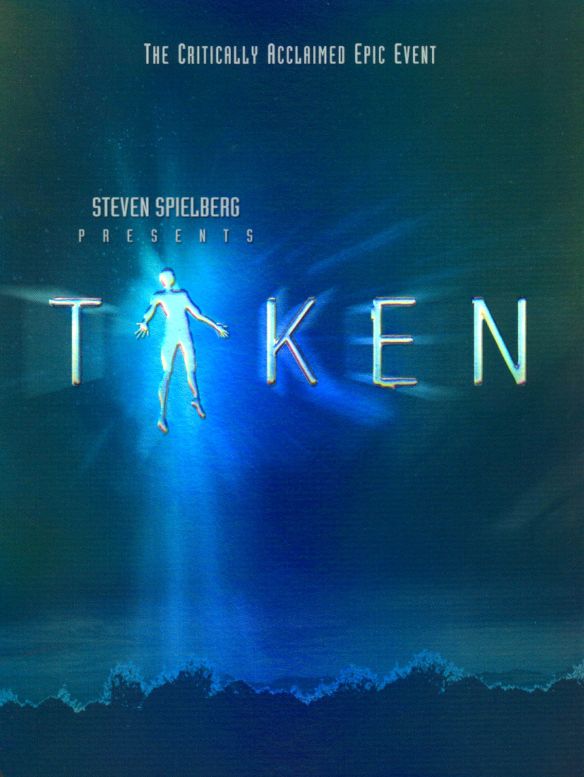Taken Steven Spielberg Taken Steven Spielberg