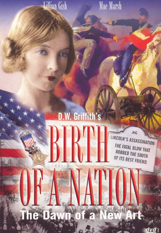 The Birth of a Nation (1915) D.W. Griffith Synopsis