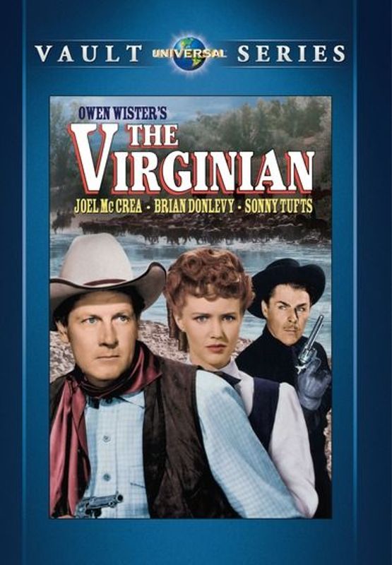 The Virginian (1946) Stuart Gilmore Synopsis, Characteristics