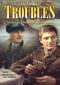 Troubles
