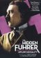Hidden Fuhrer: Debating the Enigma of Hitler's Sexuality