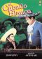 El Caballo Blanco