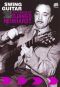 Swing Guitar: The Genius of Django Reinhardt