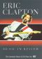 Music in Review: Eric Clapton